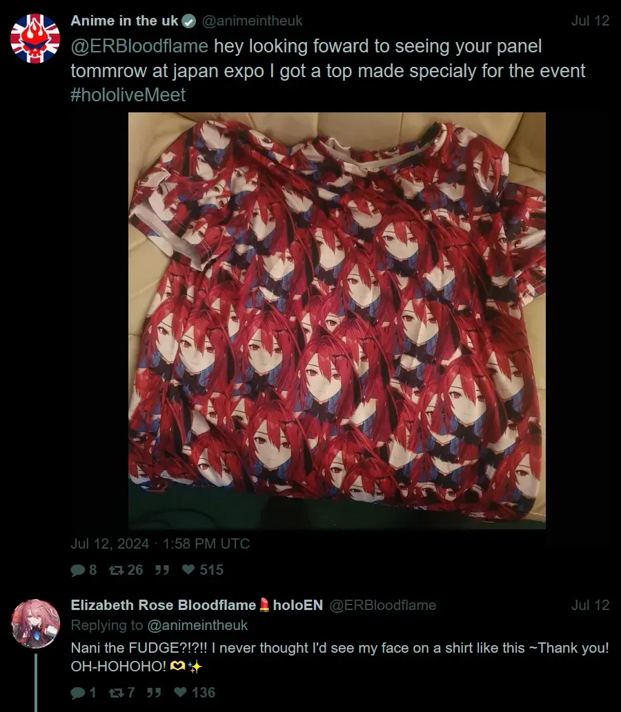 @animeintheuk: "@ERBloodflame hey looking foward to seeing your panel tommrow at japan expo I got a top made specialy for the event #hololiveMeet" @ERBloodflame: "Nani the FUDGE?!?!! I never thought I'd see my face on a shirt like this ~Thank you! OH-HOHOHO! 🫶✨"