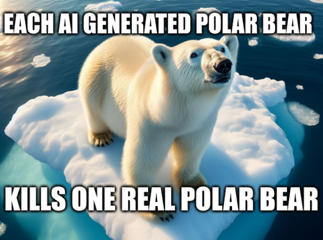 Each AI generated polar bear, kills one real polar bear.